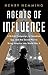 Agents of Influence: A British Campaign, a Canadian Spy, and the Secret Plot to Bring America into World War II