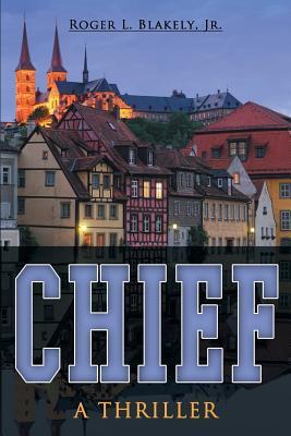 Chief (Artemus Newton Thriller #1)