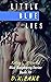 Little Blue Lies (Blue Rasp...