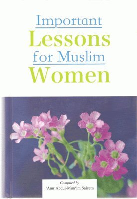Important Lessons for Muslim Women (Hardcover)