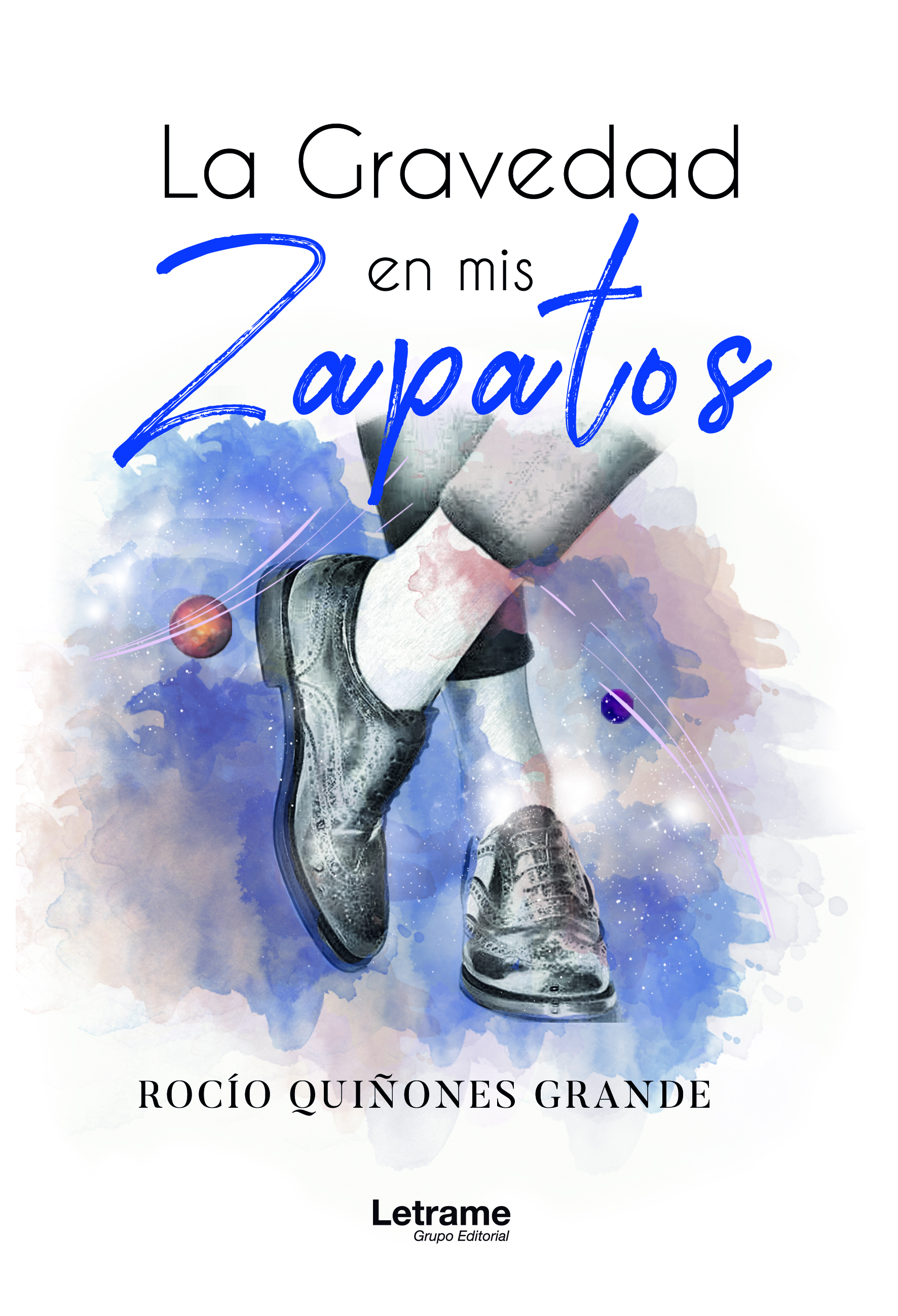 La gravedad en mis zapatos (Paperback)