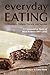 Everyday Eating in Denmark, Finland, Norway and Sweden by Jukka Gronow
