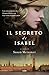 Il segreto di Isabel by Susan Meissner