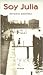 Soy Julia