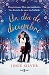 Un día de diciembre by Josie Silver