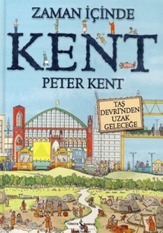 ZAMAN İÇİNDE KENT