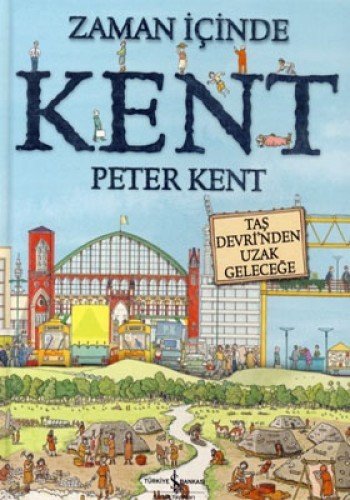 ZAMAN İÇİNDE KENT (Paperback)