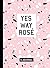 Yes Way Rosé Blank Journal