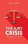 The Jury Crisis: ...