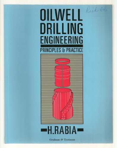 Oilwell Drilling Engineering : Principles and Practice (Paperback)