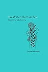 To Water Her Gard...