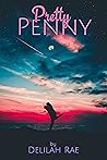 Pretty Penny by Delilah Rae