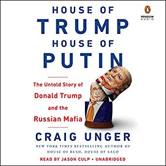 House of Trump, House of Putin: The Untold Story of Donald Trump and the Russian Mafia