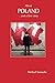 About Poland and a Love Story by Michael Sarnacki