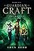 Guardian Craft: Primeval: B...