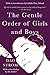 The Gentle Order of Girls and Boys by Dao Strom