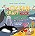 Read, Learn & Create--The Ocean Craft Book