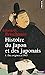 Histoire du Japon et des Japonais 1. Des Origines à 1945