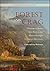 Forest and Crag: A History of Hiking, Trail Blazing, and Adventure in the Northeast Mountains, Thirtieth Anniversary Edition