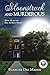 Moonstruck and Murderous: A...