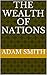 The Wealth of Nations