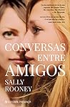 Conversas entre Amigos by Sally Rooney