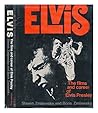 Elvis: The Films and Career of Elvis Presley