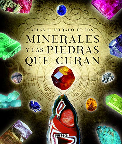 Los minerales y las piedras que curan (Kindle Edition)