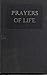 Prayers of Life (Logos Books)