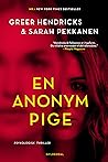 En anonym pige by Greer Hendricks