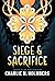 Siege and Sacrifice (Numina #3)