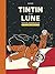 TINTIN ET LA LUNE  by Hergé