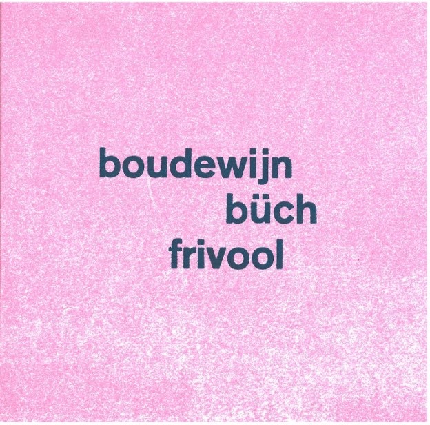 Boudewijn Büch: frivool