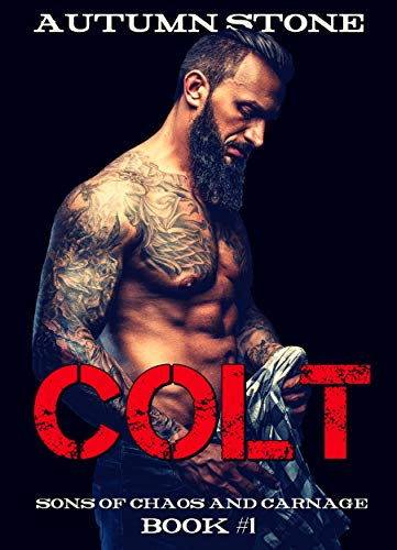 Colt (The Sons of Chaos and Carnage #1)
