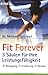 Fit Forever. 3 Säulen für I...