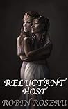 Reluctant Host