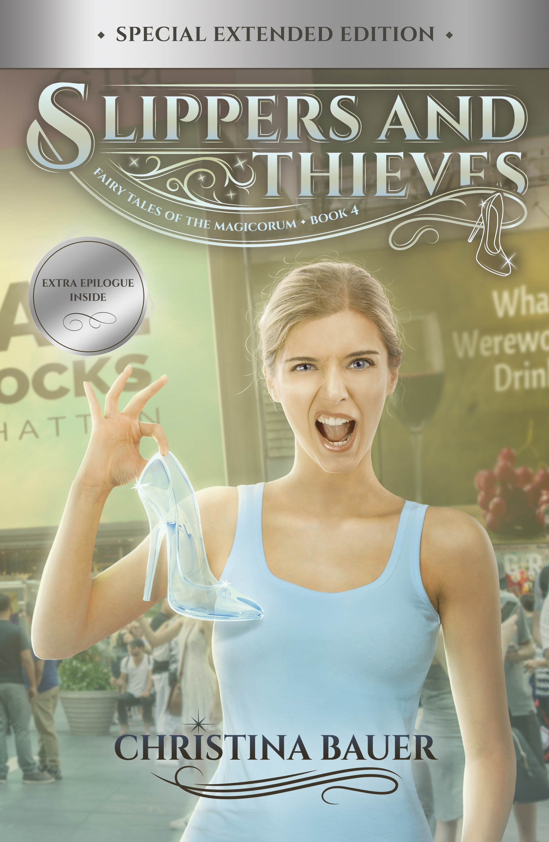 Slippers And Thieves Special Edition (Fairy Tales of the Magciorum Book 4)
