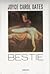 Bestie by Joyce Carol Oates