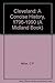 Cleveland: A Concise History, 1796-1990 (The Encyclopedia of Cleveland History, Vol 1)