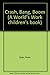 Crash, Bang, Boom (A World's Work Children's Book)