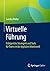 Virtuelle Führung: Erfolgre...