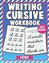 Writing Cursive Workbook: Cursive Handwriting Practice Book for Teens