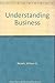 Understanding Business