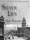 Silver Lies by Ann  Parker
