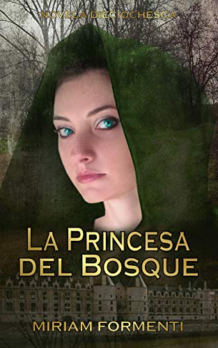 La princesa del bosque (Kindle Edition)