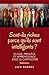 Sont-Ils Riches Parce Qu'ils Sont Intelligents ?: Classe, Privil�ge Et Apprentissage Sous Le Capitalisme