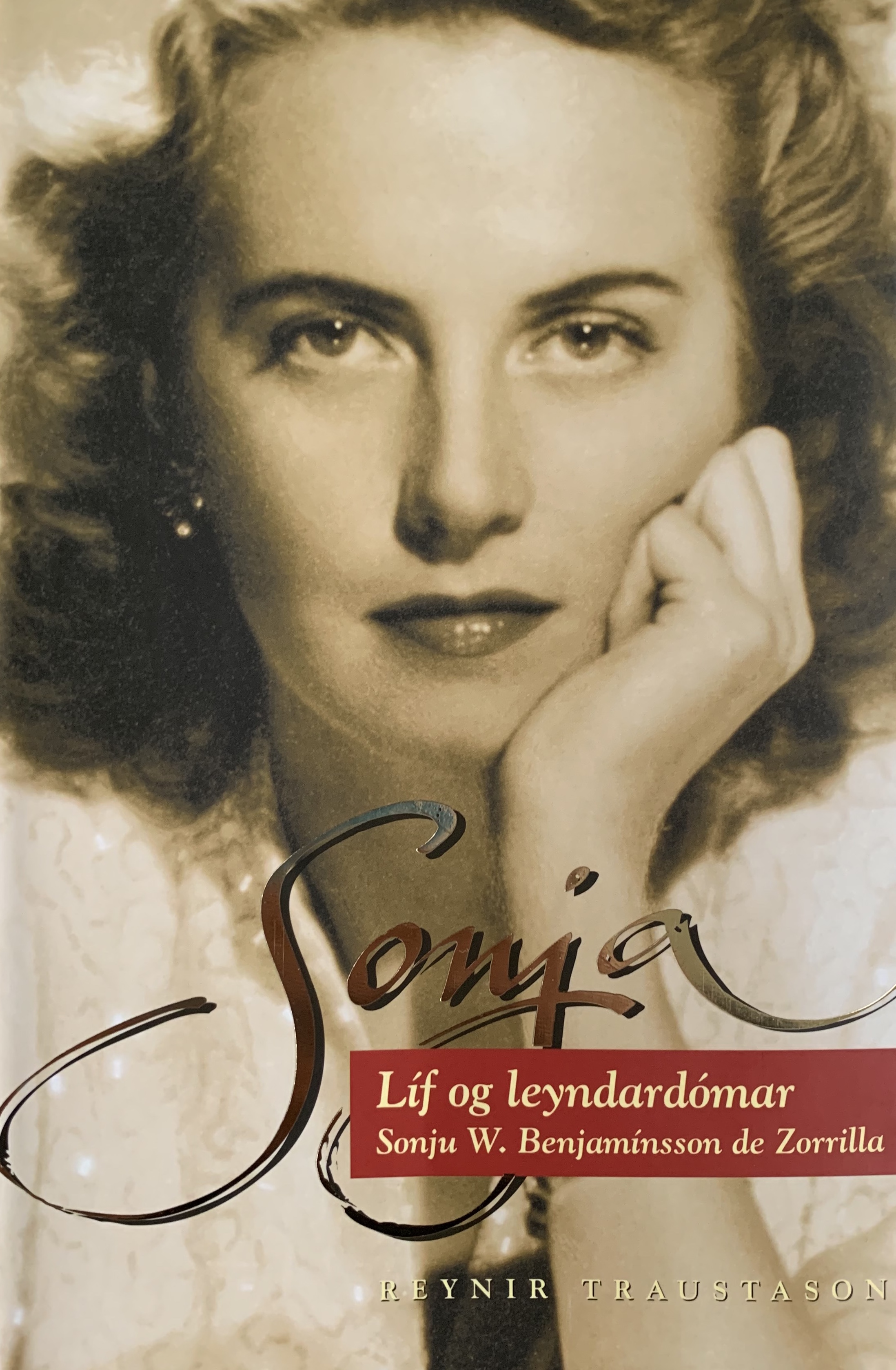 Sonja - Líf og leyndardómar Sonju W. Benjamínsson de Zorilla (Hardcover)