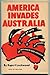 America Invades Australia