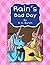 Rain's Bad Day
