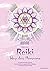 Reiki - Weg des Herzens.